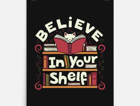 Believe In Your Shelf Cat