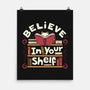 Believe In Your Shelf Cat-None-Matte-Poster-tobefonseca
