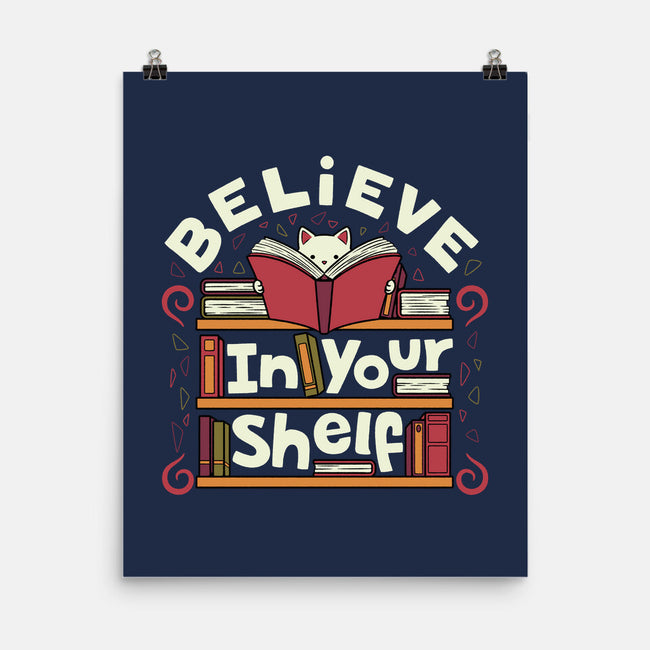 Believe In Your Shelf Cat-None-Matte-Poster-tobefonseca
