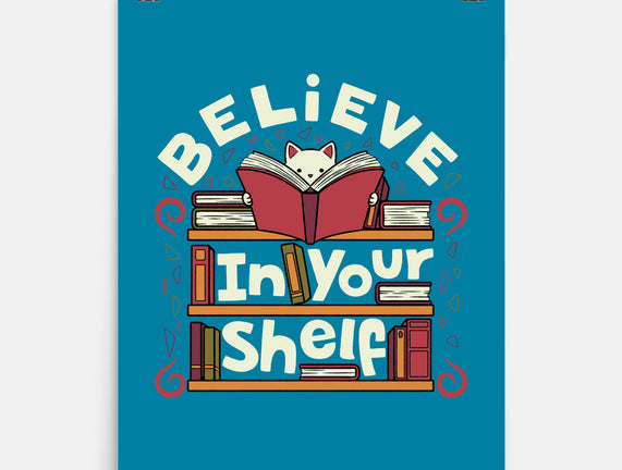 Believe In Your Shelf Cat