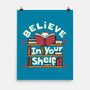 Believe In Your Shelf Cat-None-Matte-Poster-tobefonseca