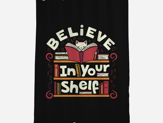Believe In Your Shelf Cat