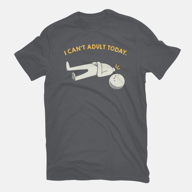 I Can't Adult Today Funny-Womens-Fitted-Tee-tobefonseca
