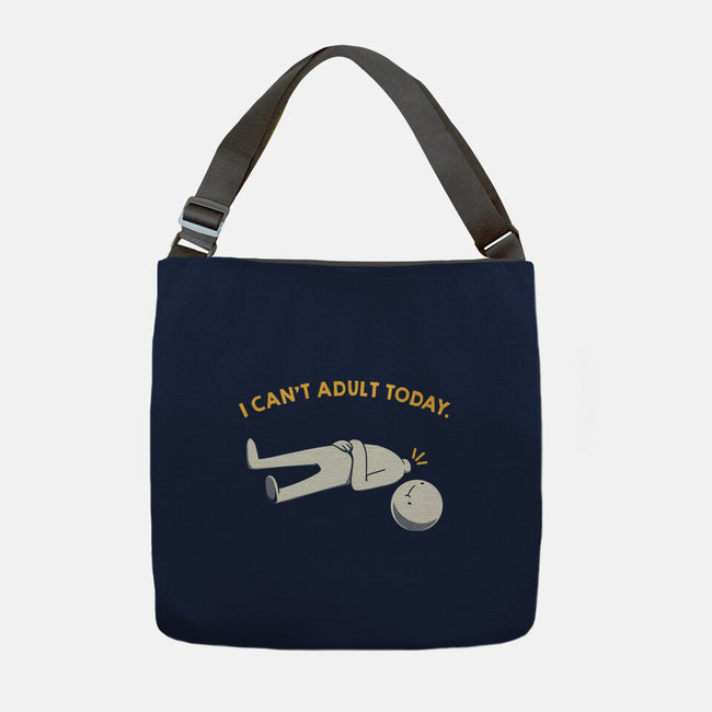 I Can't Adult Today Funny-None-Adjustable Tote-Bag-tobefonseca