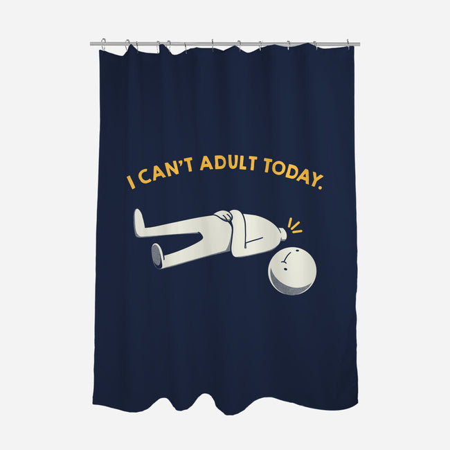 I Can't Adult Today Funny-None-Polyester-Shower Curtain-tobefonseca
