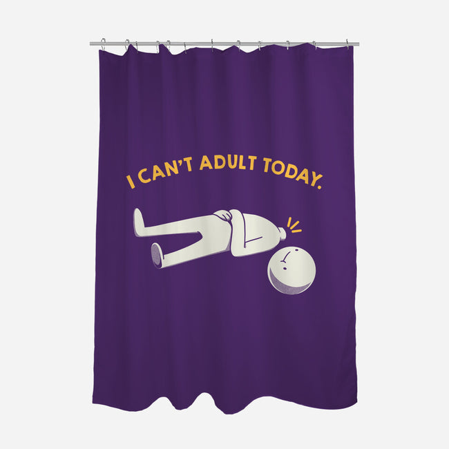 I Can't Adult Today Funny-None-Polyester-Shower Curtain-tobefonseca