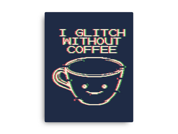 Glich Without Coffee