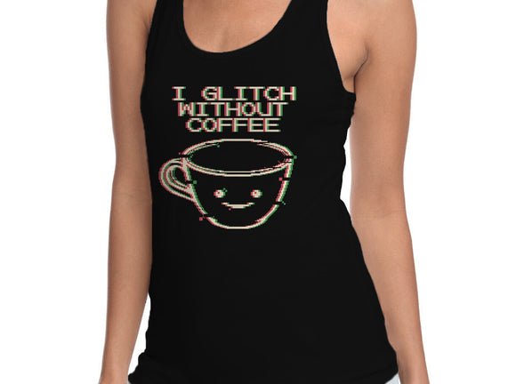 Glich Without Coffee