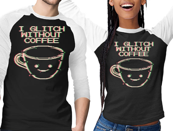 Glich Without Coffee