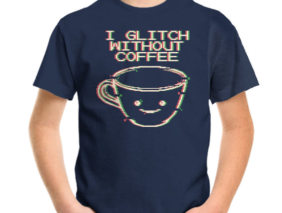 Glich Without Coffee