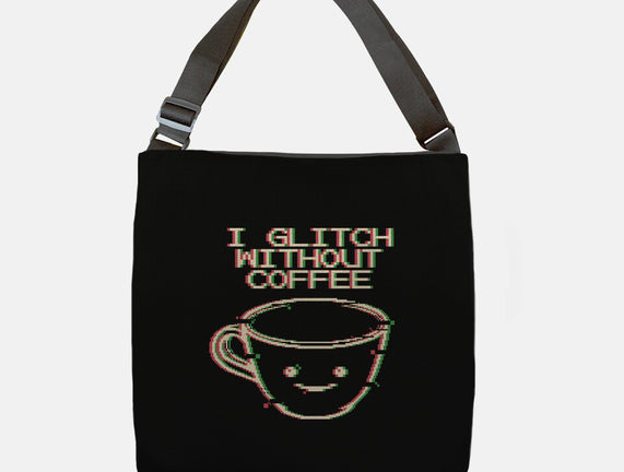 Glich Without Coffee