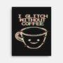 Glich Without Coffee-None-Stretched-Canvas-tobefonseca