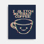 Glich Without Coffee-None-Stretched-Canvas-tobefonseca