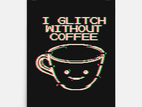 Glich Without Coffee
