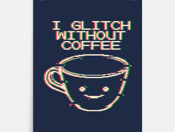Glich Without Coffee