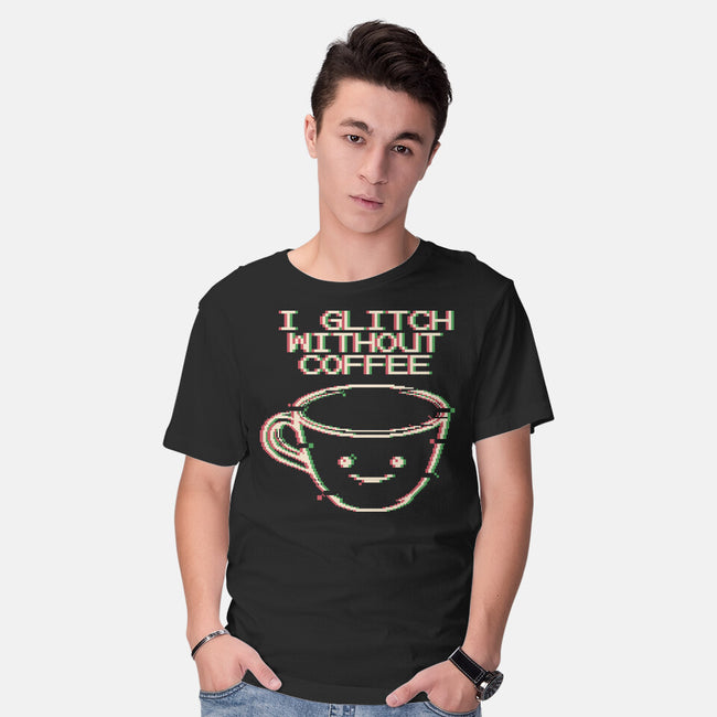 Glich Without Coffee-Mens-Basic-Tee-tobefonseca