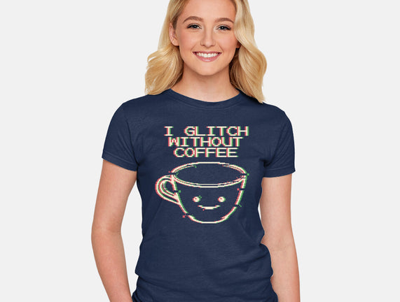 Glich Without Coffee