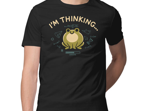 I'm Thinking Frog