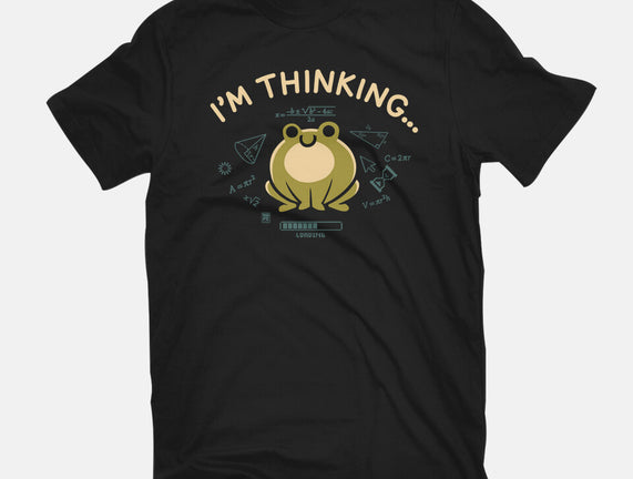 I'm Thinking Frog