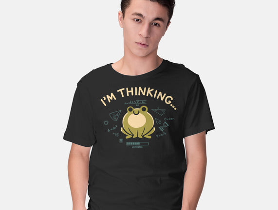 I'm Thinking Frog