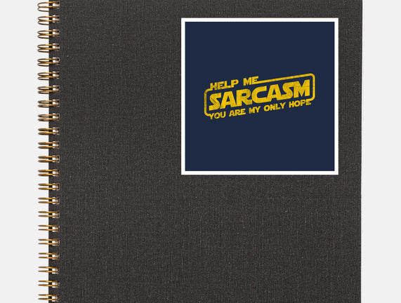 Help Me Sarcasm