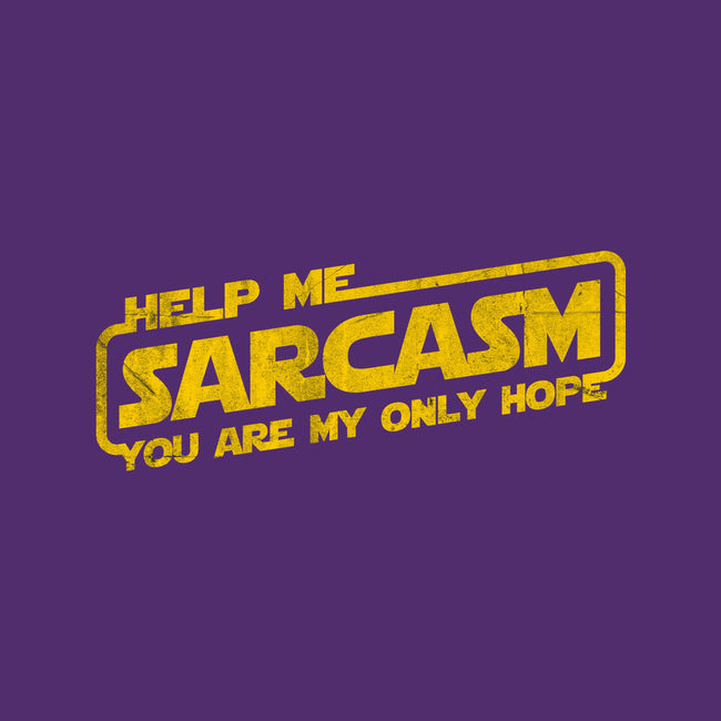 Help Me Sarcasm-None-Stretched-Canvas-NMdesign