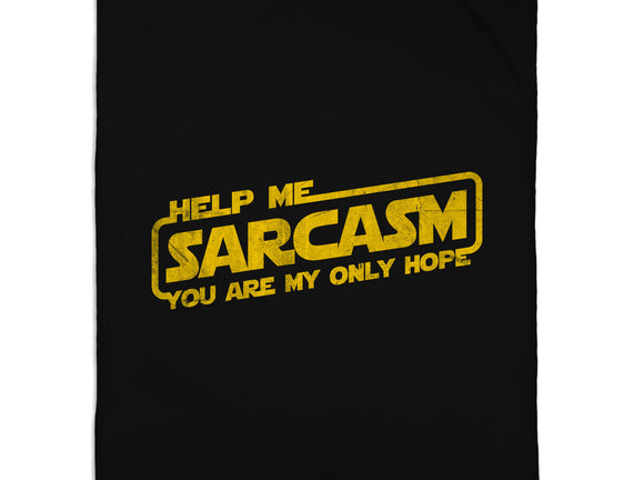 Help Me Sarcasm