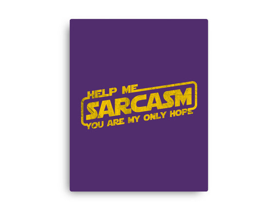 Help Me Sarcasm