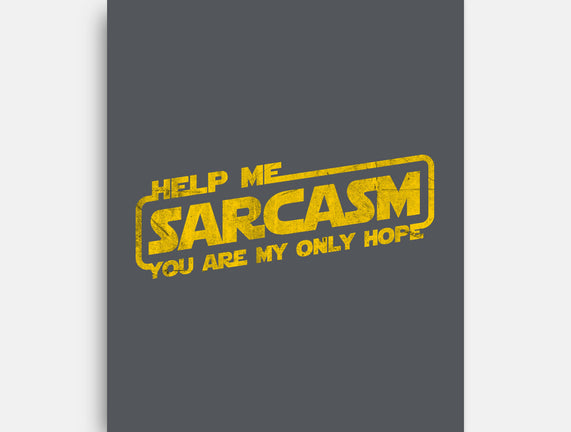 Help Me Sarcasm