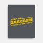 Help Me Sarcasm-None-Stretched-Canvas-NMdesign