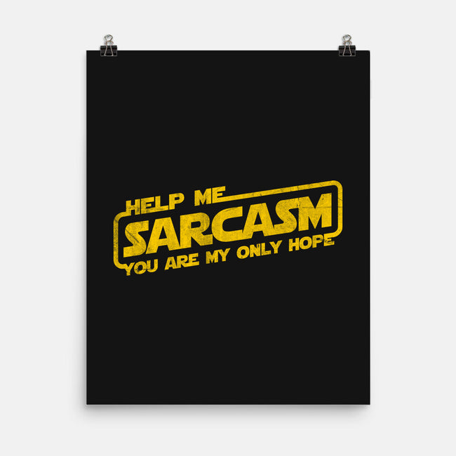 Help Me Sarcasm-None-Matte-Poster-NMdesign