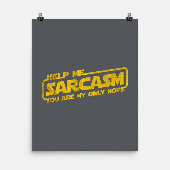 Help Me Sarcasm-None-Matte-Poster-NMdesign
