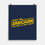 Help Me Sarcasm-None-Matte-Poster-NMdesign