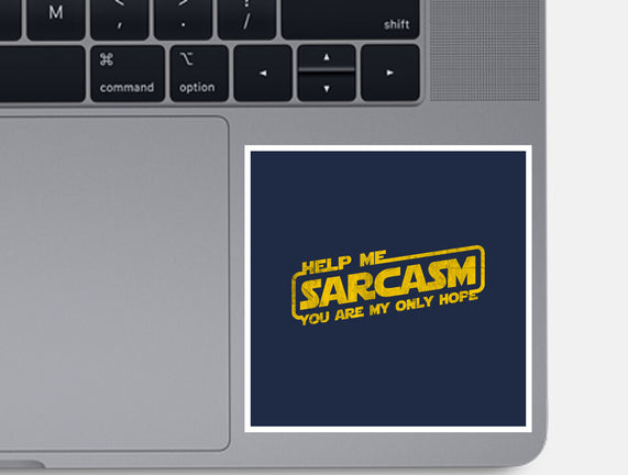Help Me Sarcasm