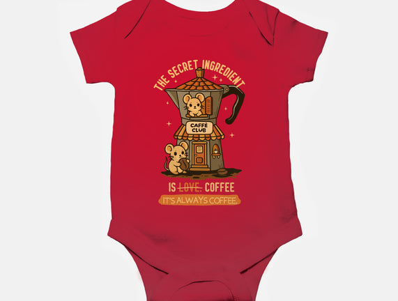 The Secret Ingredient Is Coffee