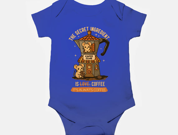 The Secret Ingredient Is Coffee