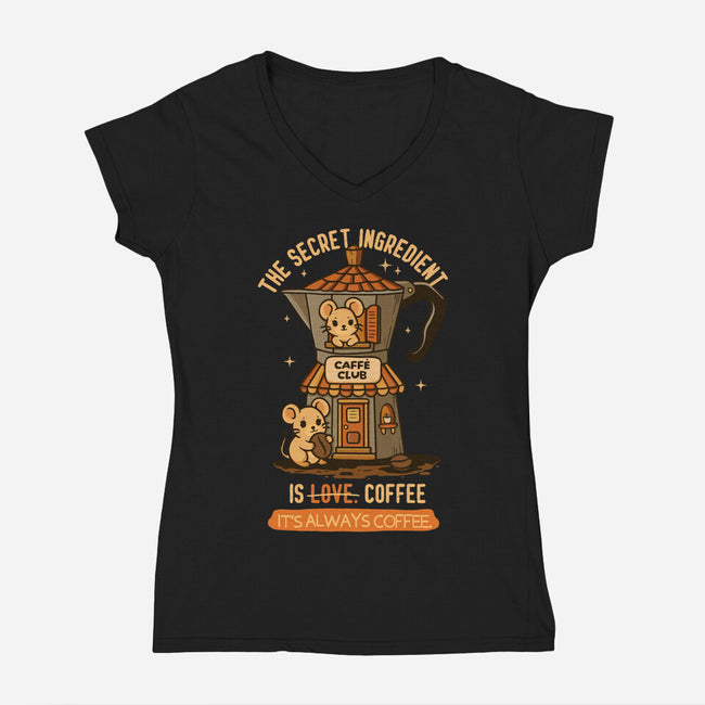 The Secret Ingredient Is Coffee-Womens-V-Neck-Tee-Trendlory