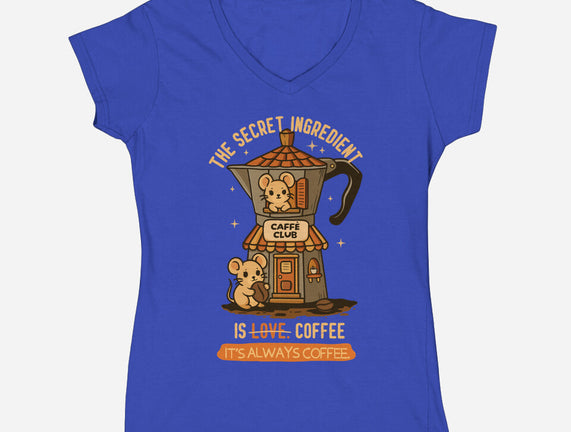 The Secret Ingredient Is Coffee