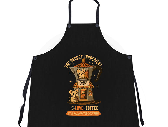 The Secret Ingredient Is Coffee