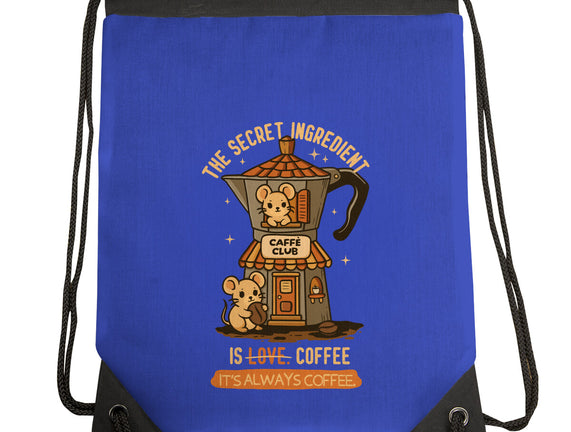 The Secret Ingredient Is Coffee