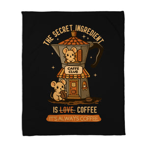 The Secret Ingredient Is Coffee