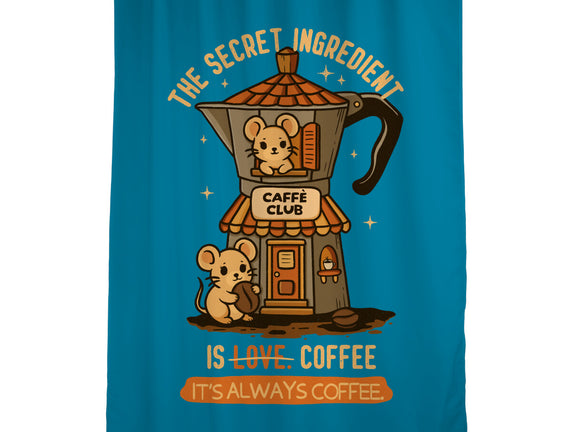 The Secret Ingredient Is Coffee