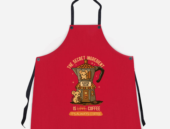 The Secret Ingredient Is Coffee