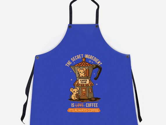 The Secret Ingredient Is Coffee