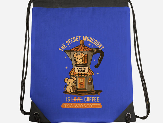 The Secret Ingredient Is Coffee