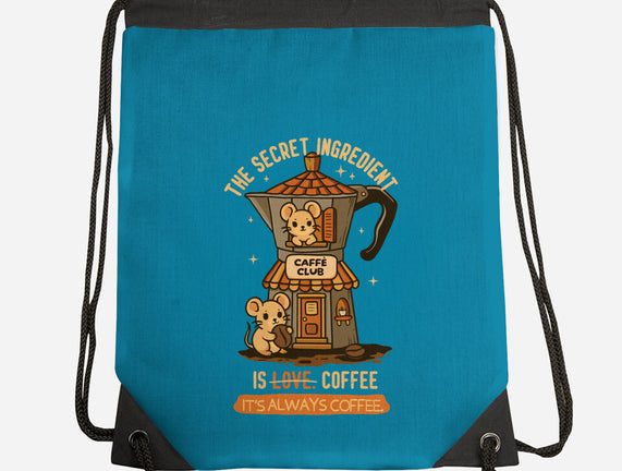 The Secret Ingredient Is Coffee