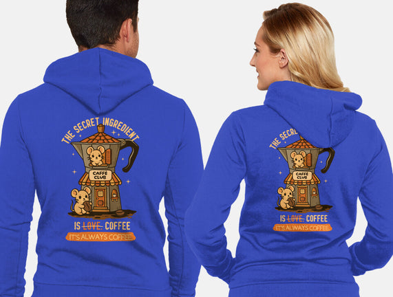 The Secret Ingredient Is Coffee