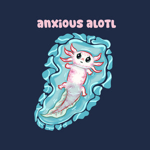 Anxious Alotl