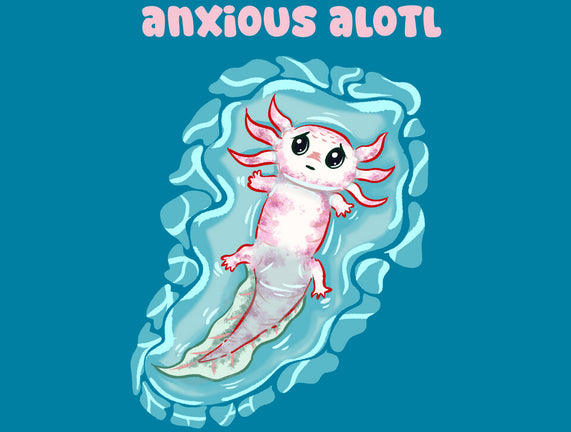 Anxious Alotl
