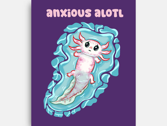 Anxious Alotl
